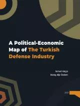 a political economic map of the turkish defense industry cover.jpg